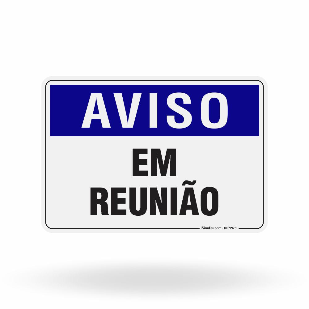 Placa Aviso - Em Reunião