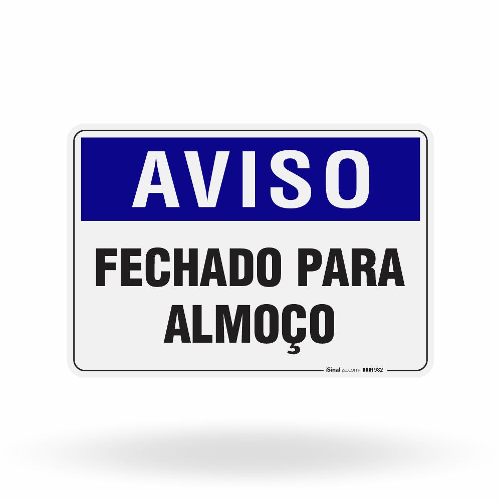 Placa Aviso - Fechado para Almoço