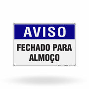 Placa Aviso - Fechado para Almoço