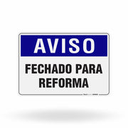 Placa Aviso - Fechado para Reforma