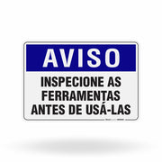 Placa Aviso - Inspecione as Ferramentas Antes de Usá-las