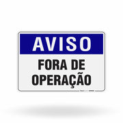 Placa Aviso - Fora de Operação