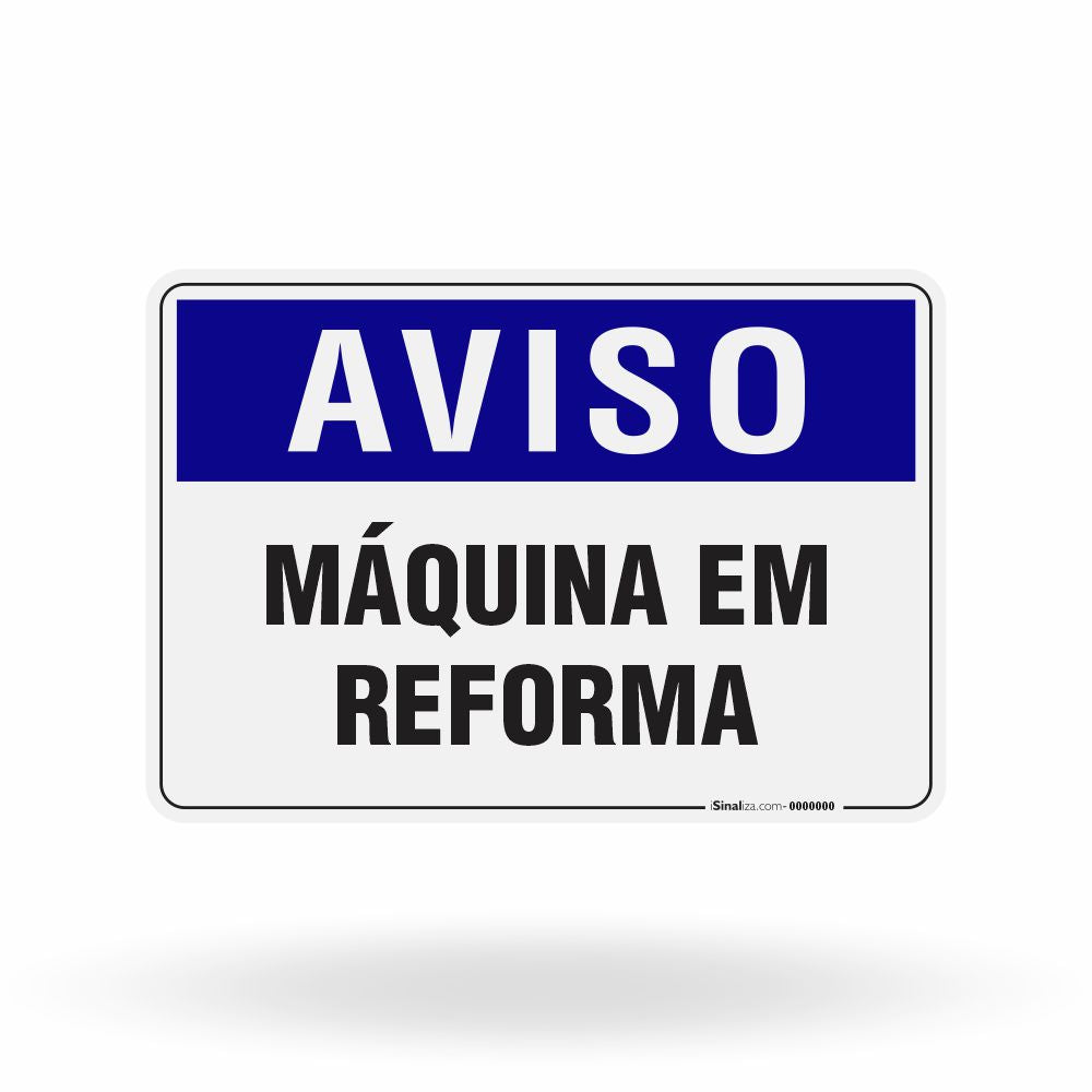 Placa Aviso - Máquina em Reforma