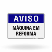 Placa Aviso - Máquina em Reforma