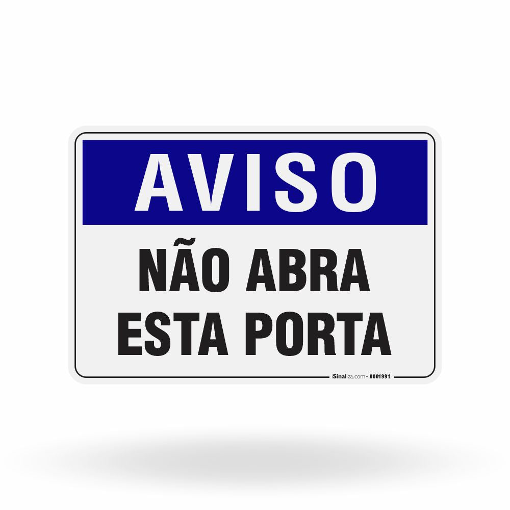Placa Aviso - Não Abra Esta Porta