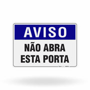 Placa Aviso - Não Abra Esta Porta