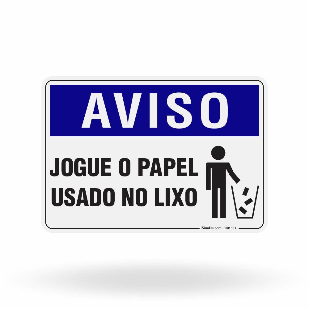 Placa Aviso - Jogue Papel Usado no Lixo