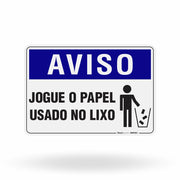 Placa Aviso - Jogue Papel Usado no Lixo