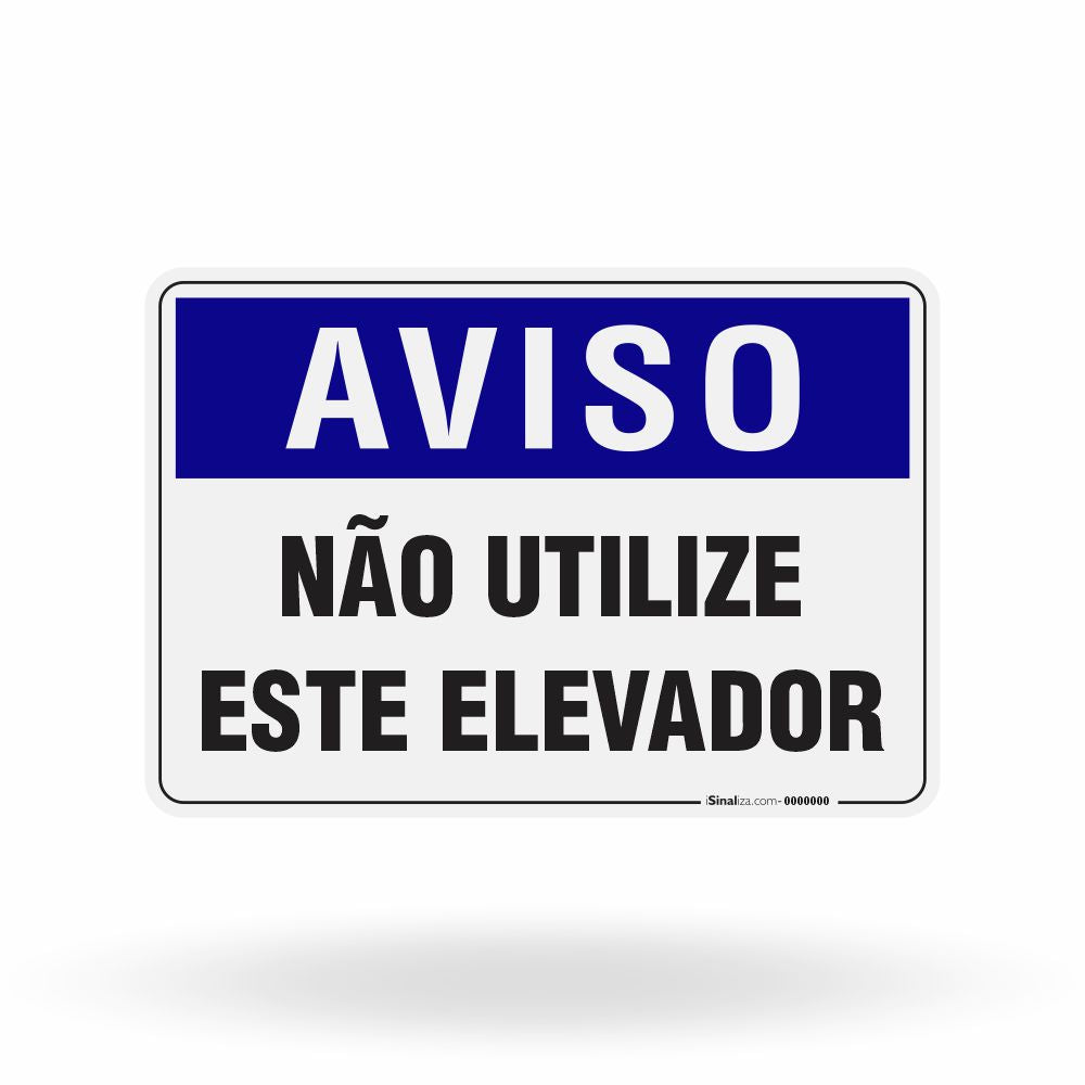 Placa Aviso - Não Utilize este Elevador
