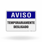 Placa Aviso - Temporariamente Desligado