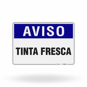Placa Aviso - Tinta Fresca