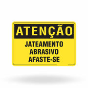 Placa Atenção - Jateamento Abrasivo Afaste-se