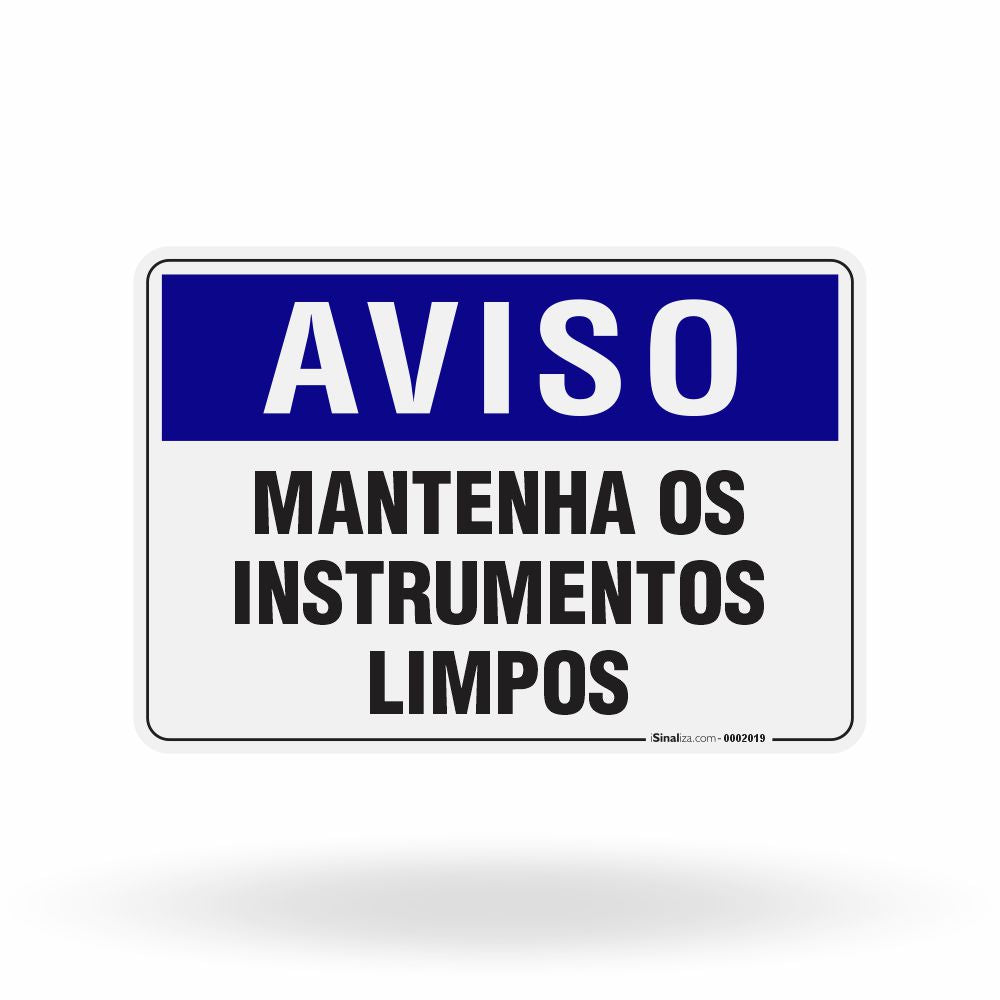 Placa Aviso - Mantenha os Instrumentos Limpos