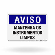 Placa Aviso - Mantenha os Instrumentos Limpos
