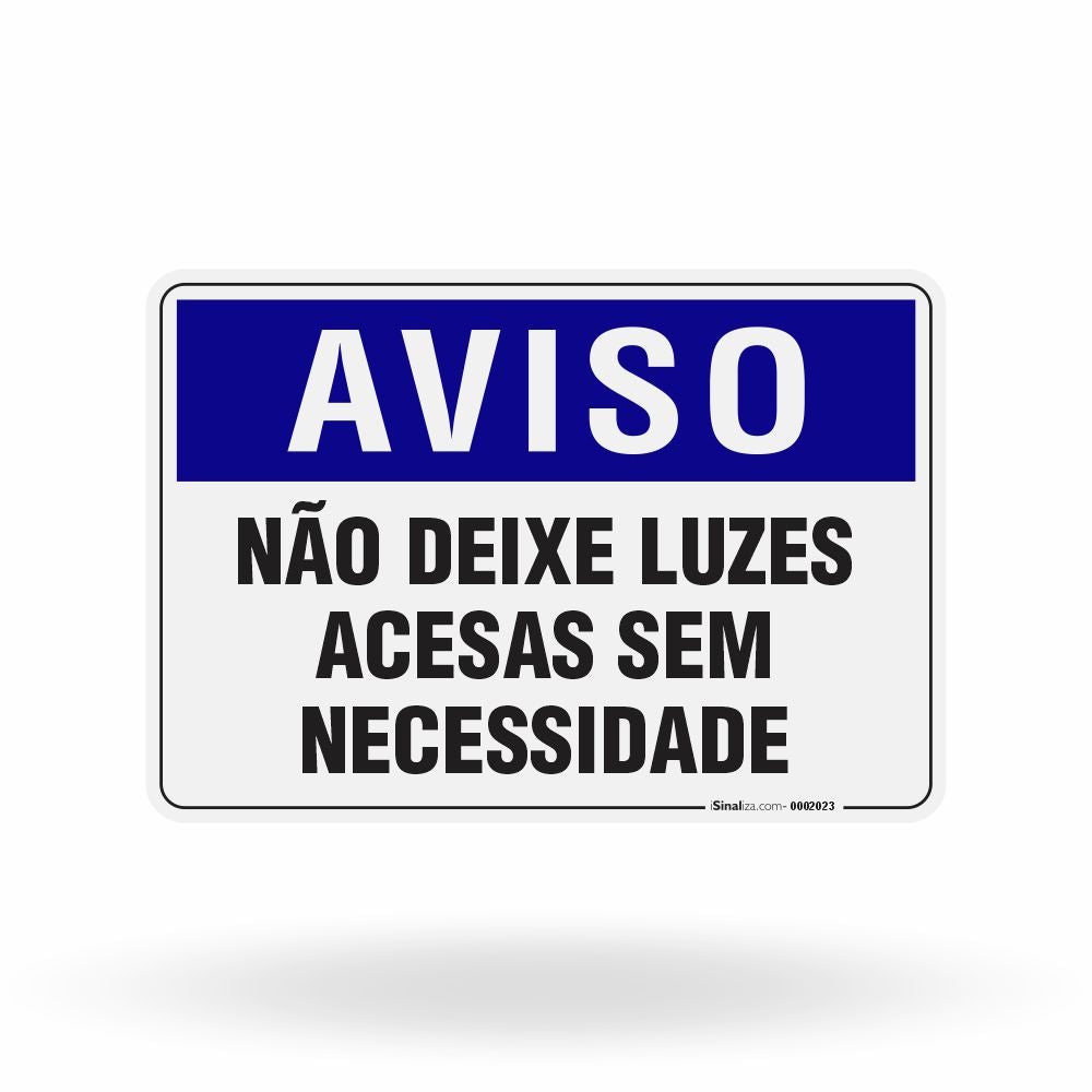 Placa Aviso - Não Deixe Luzes Acesas Sem Necessidade