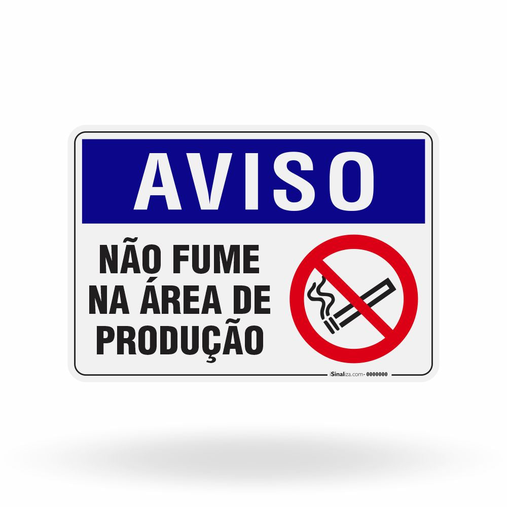 Placa Aviso - Não Fume na Área de Produção