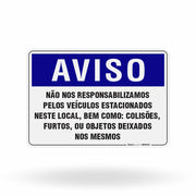Placa Aviso - Não nos Responsabilizamos pelos Veículos Estacionados