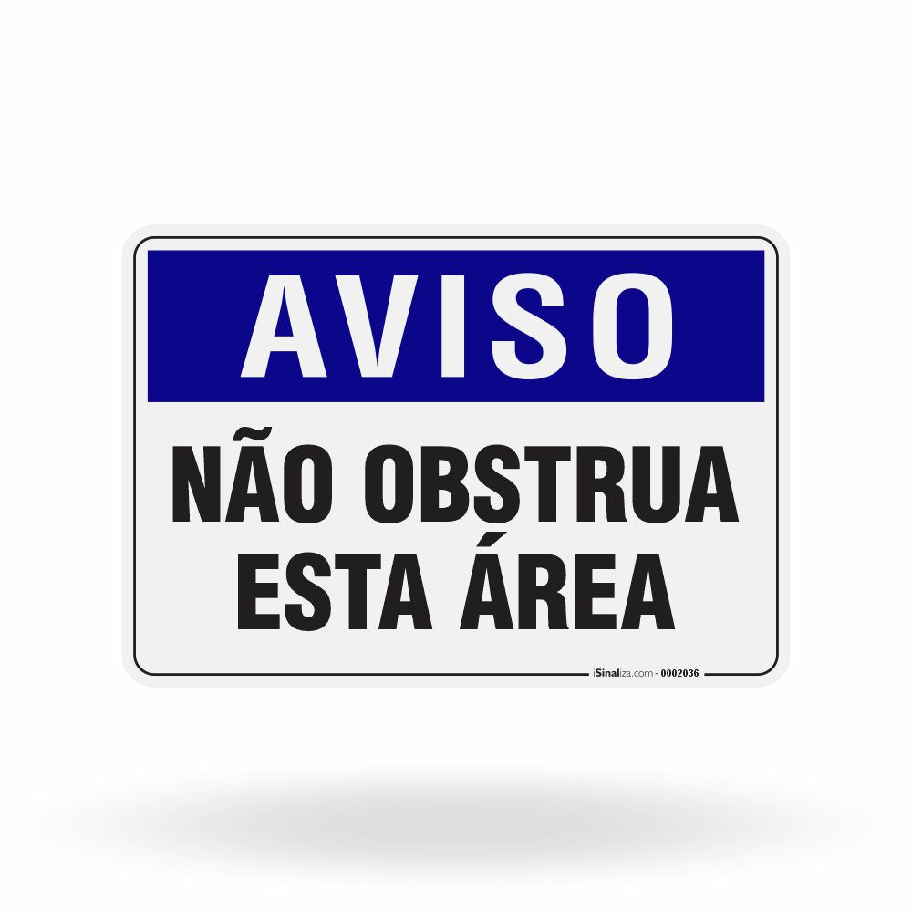 Placa Aviso - Não Obstrua Esta Área