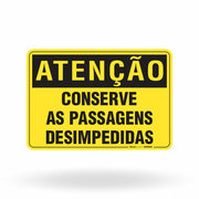 Placa Atenção - Conserve as Passagens Desimpedidas