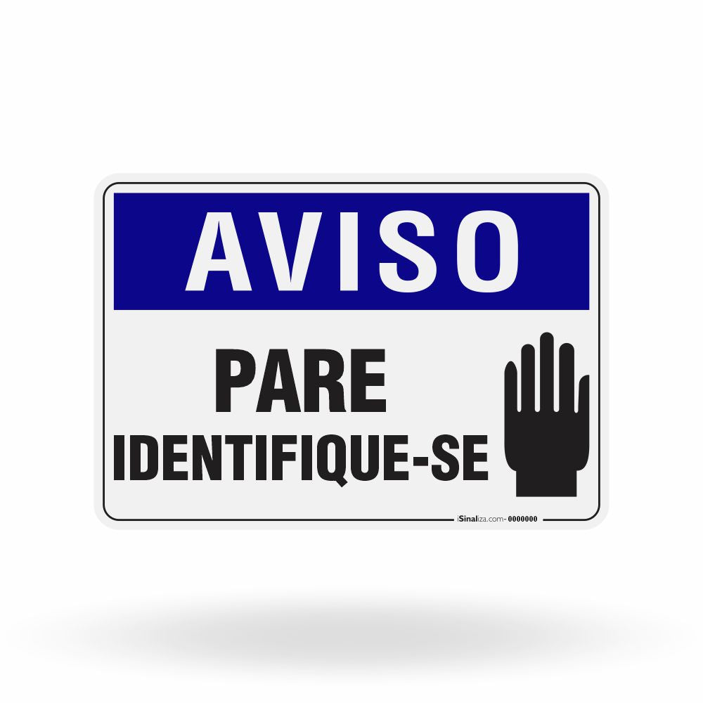 Placa Aviso - Pare Identifique-se