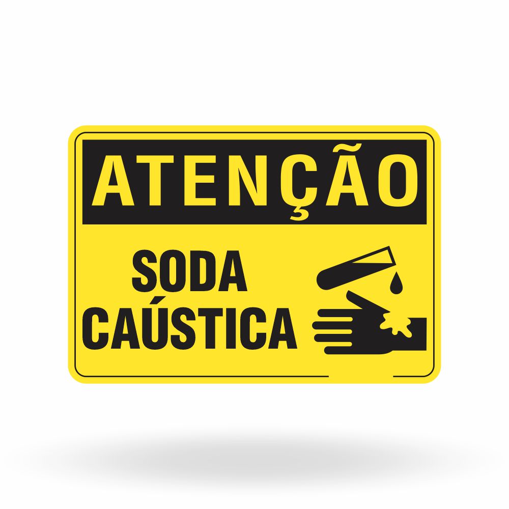 Placa Atenção - Soda Caústica
