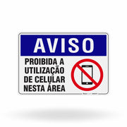 Placa Aviso - Proibida a Utilização de Celular Nesta Área