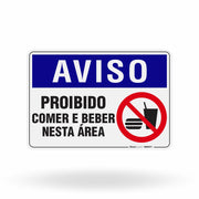Placa Aviso - Proibido Comer e Beber Nesta Área