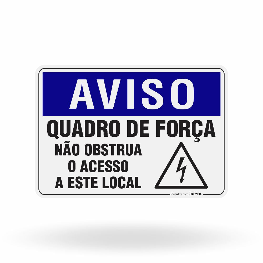 Placa Aviso - Quadro de Força Não Obstrua o Acesso