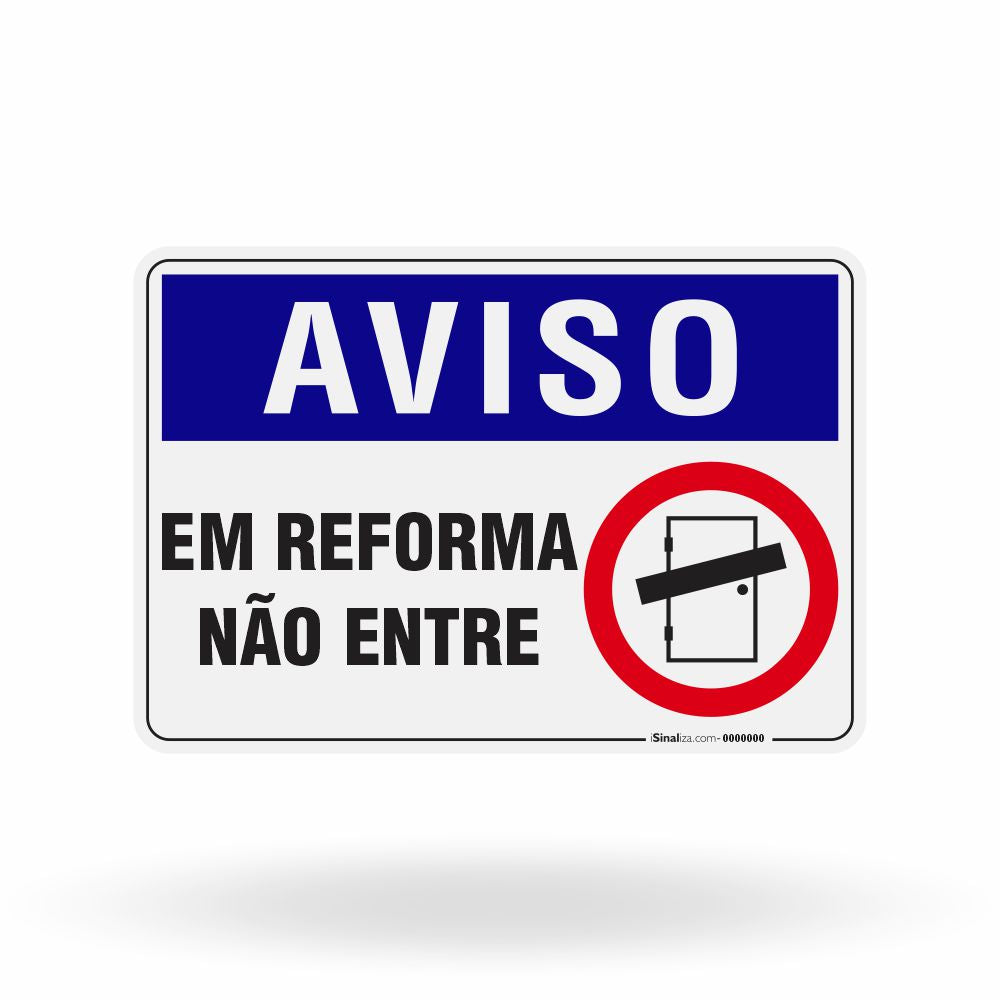 Placa Aviso - Em Reforma Não Entre