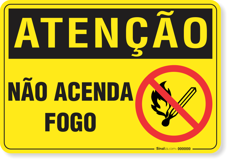 Placa Atenção Não Acenda Fogo