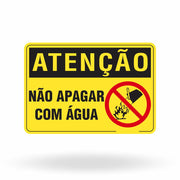 Placa Atenção - Não Apagar com Água