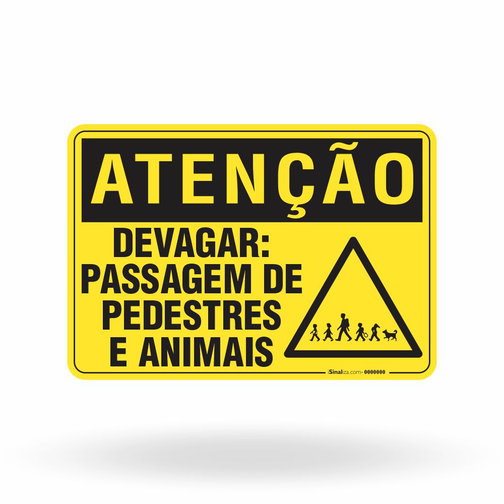 Placa Atenção - Placa Passagem Pedestres e Animais