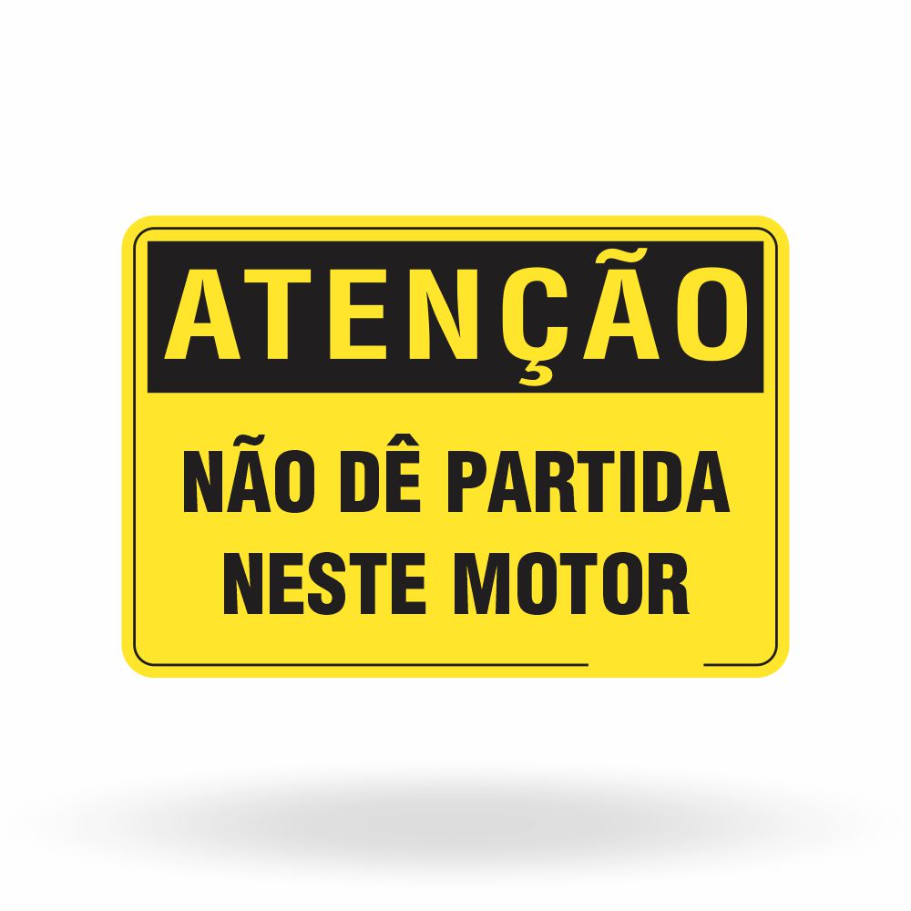 Placa Atenção - Não Dê a Partida Neste Motor