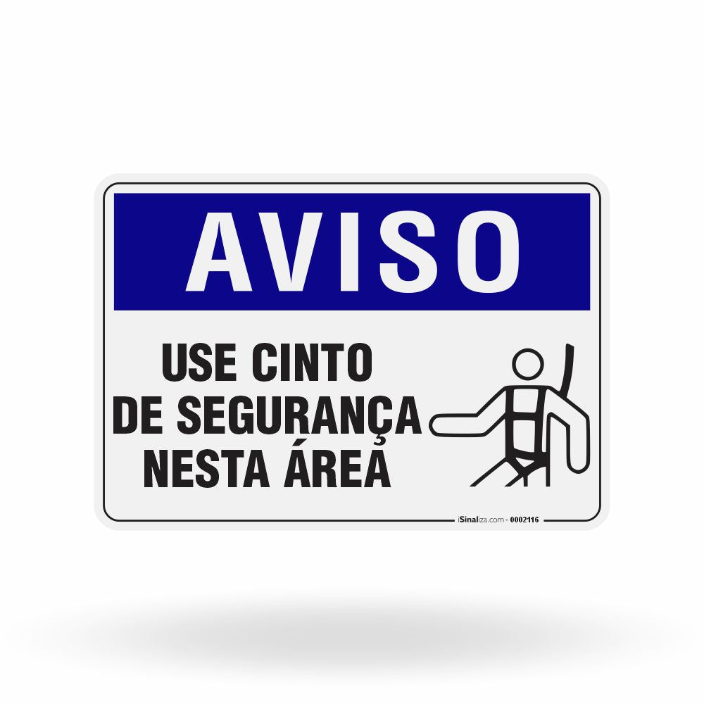 Placa Aviso - Use Cinto de Segurança Nesta Área