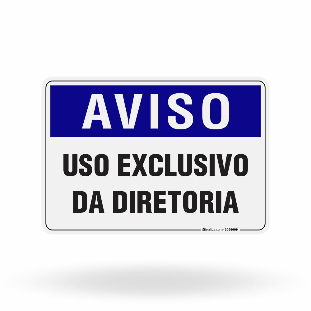 Placa Aviso - Uso Exclusivo da Diretoria
