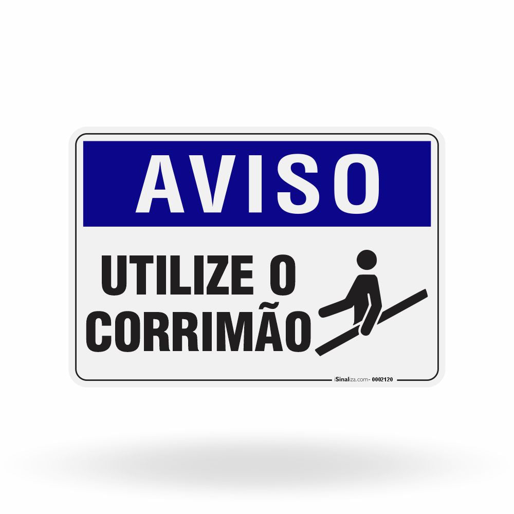 Placa Aviso - Utilize o Corrimão