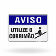 Placa Aviso - Utilize o Corrimão
