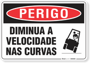 Placa Perigo  Diminua A Velocidade Nas Curvas
