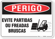 Placa Perigo Evite Partidas Ou Freadas Bruscas