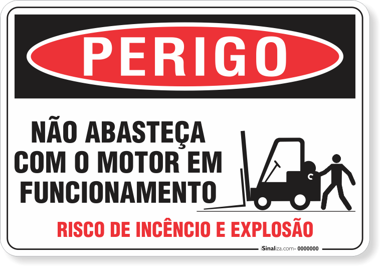Placa Perigo Não Abasteça Com O Motor Em Funcionamento