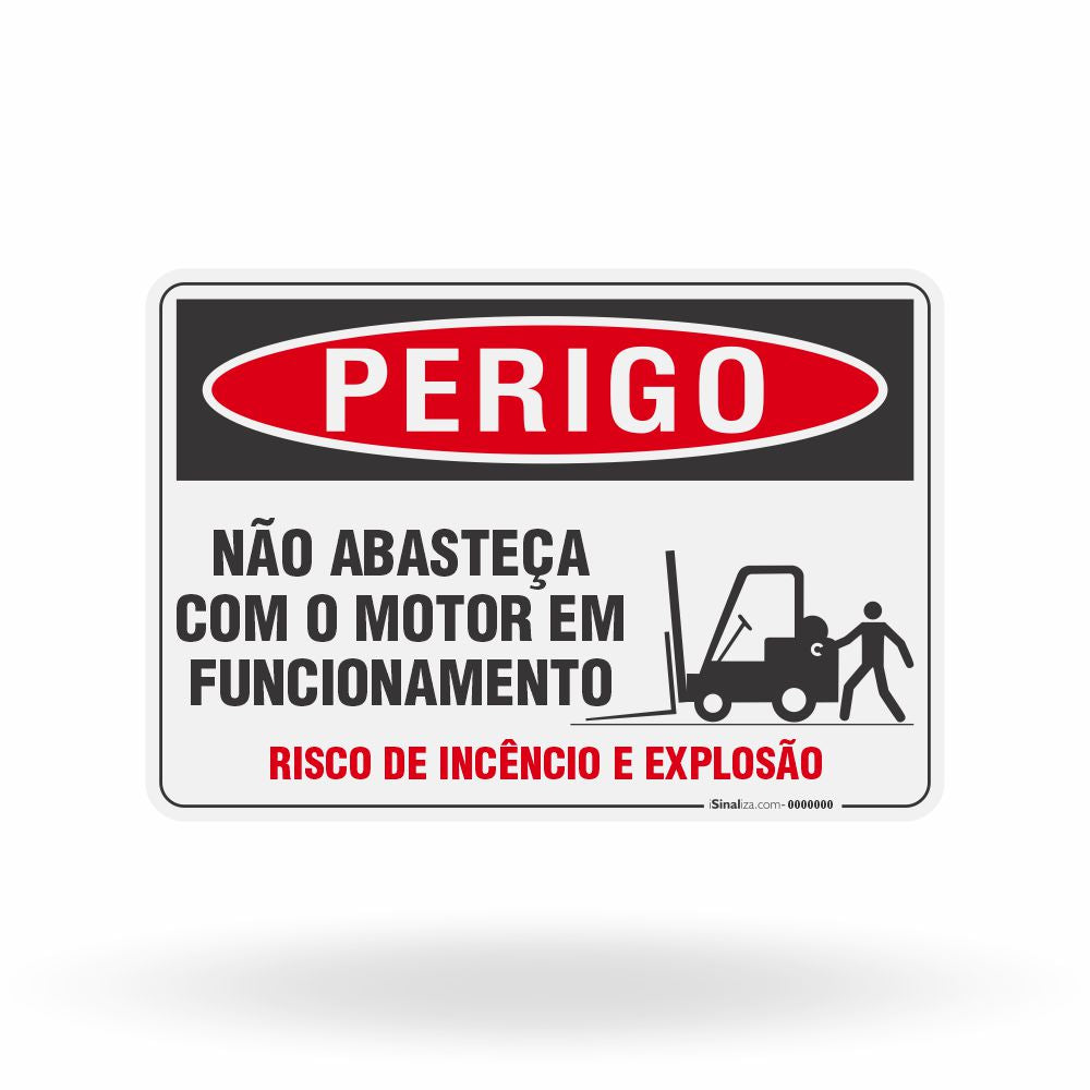 Placa Perigo - Não Abasteça Com o Motor em Funcionamento