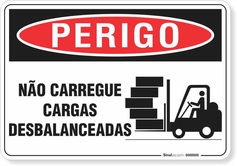 Placa Perigo Não Carregue Cargas Desbalanceadas