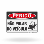 Placa Perigo - Não Pular do Veículo