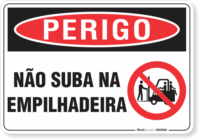 Placa Perigo Não Subir Na Empilhadeira