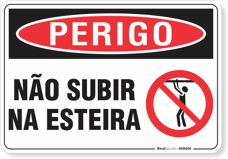 Placa Perigo Não Subir Na Esteira