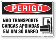 Placa Perigo Não Transporte Cargas Apoiadas Em Um Só Garfo