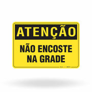 Placa Atenção - Não Encoste na Grade