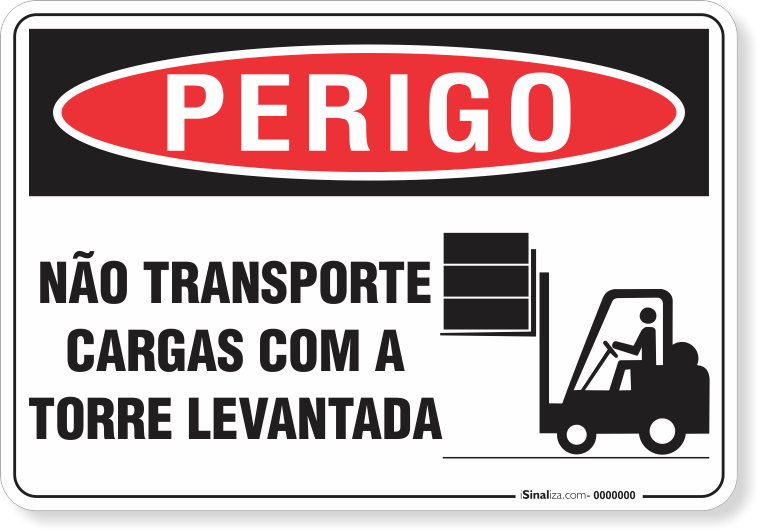 Placa Perigo Não Transporte Cargas Com A Torre Levantada