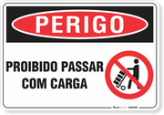 Placa Perigo Proibido Passar Com Carga