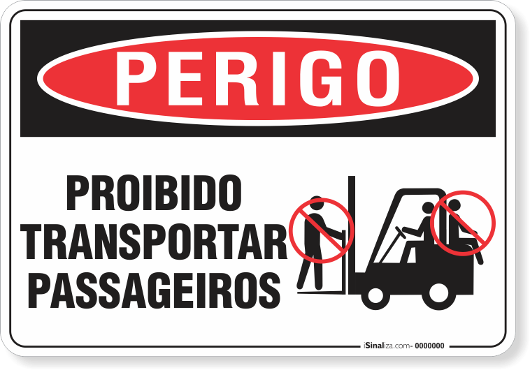 Placa Perigo Proibido Transportar Passageiros